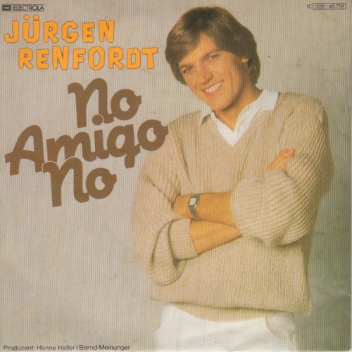 Vinyl / Jürgen Renfordt - No Amigo No