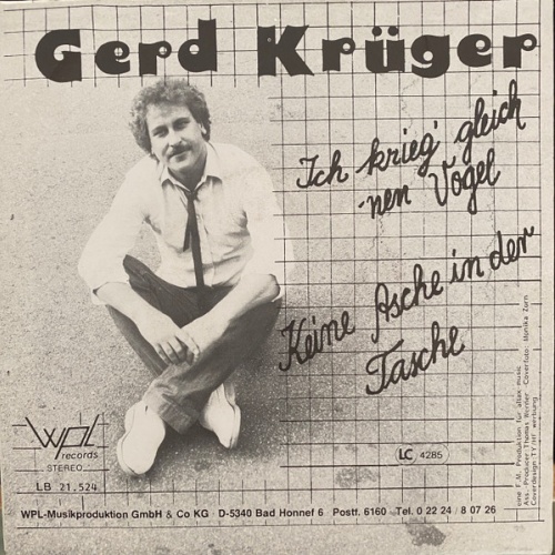 Vinyl / Gerd Krüger (2) - Ich Krieg Gleich 'Nen Vogel / Keine Asche In Der Tasche