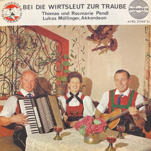 Vinyl / Thomas Und Rosemarie Pendl - Bei Die Wirtsleut Zur Traube / In Uns'rem Tal