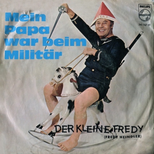 Vinyl / Der Kleine Fredy* - Mein Papa War Beim Militär