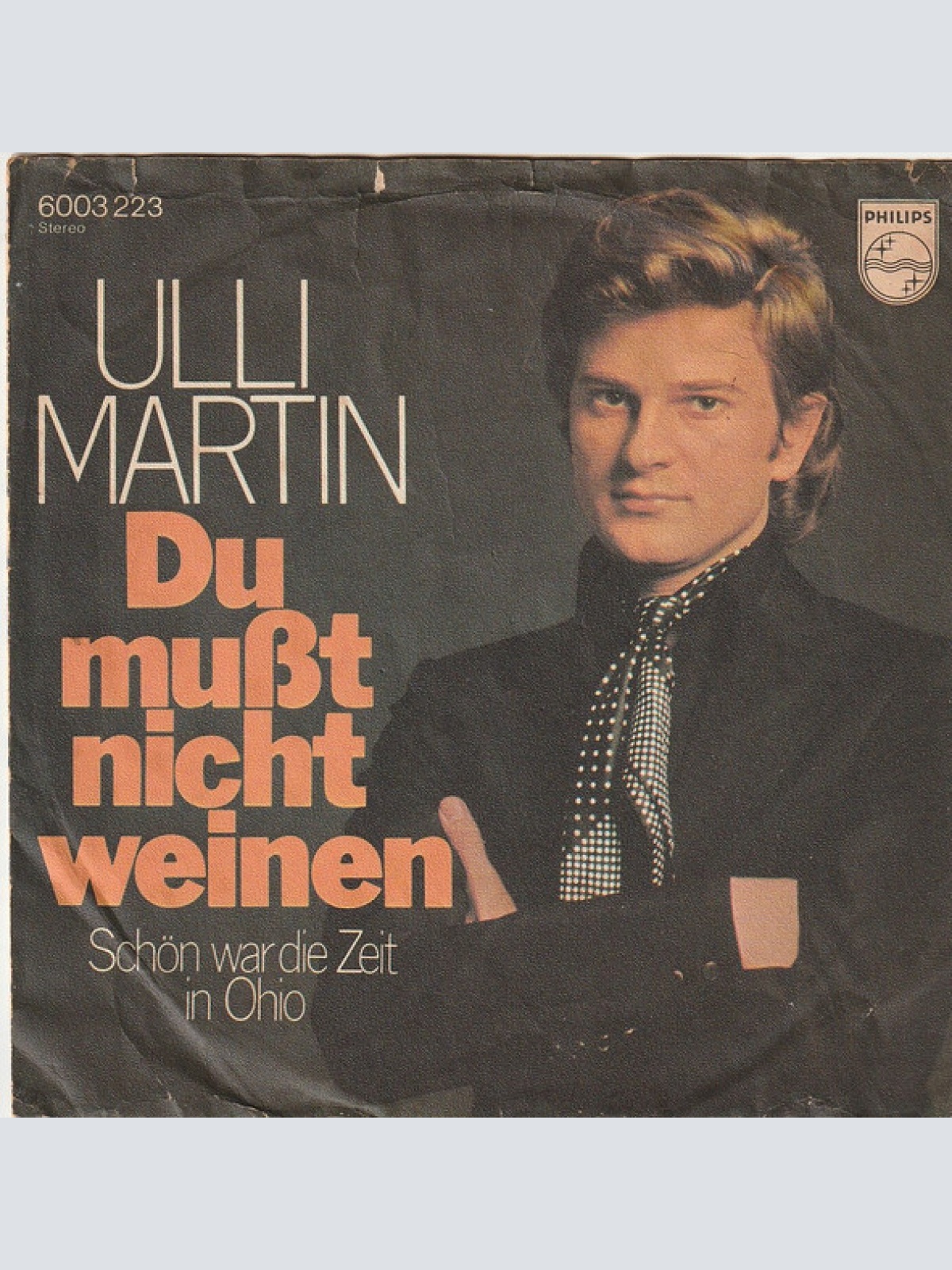 Vinyl / Ulli Martin - Du Mußt Nicht Weinen