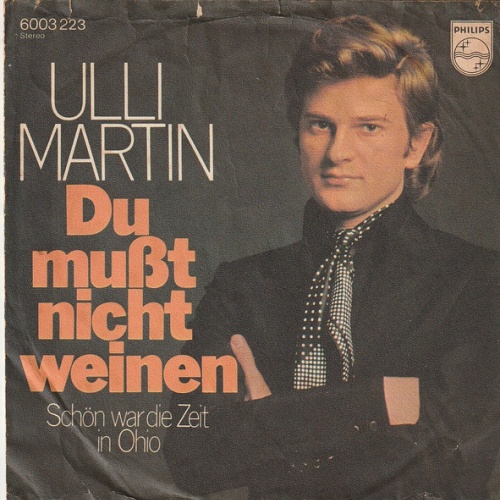 Vinyl / Ulli Martin - Du Mußt Nicht Weinen