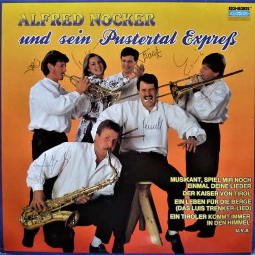 Vinyl / Alfred Nocker Und Sein Pustertal Expreß - Alfred Nocker Und Sein Pustertal Expreß