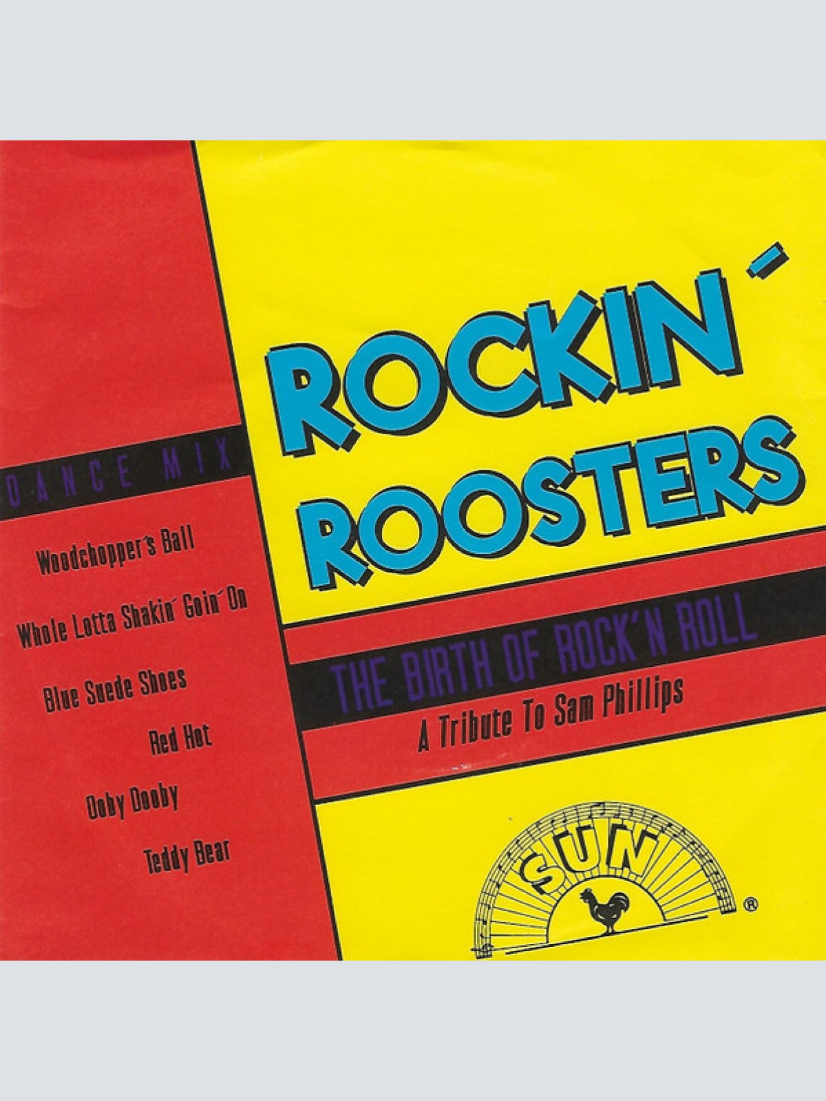 Vinyl / Rockin' Roosters* - The Birth Of Rock 'N' Roll (A Tribute To Sam Phillips)