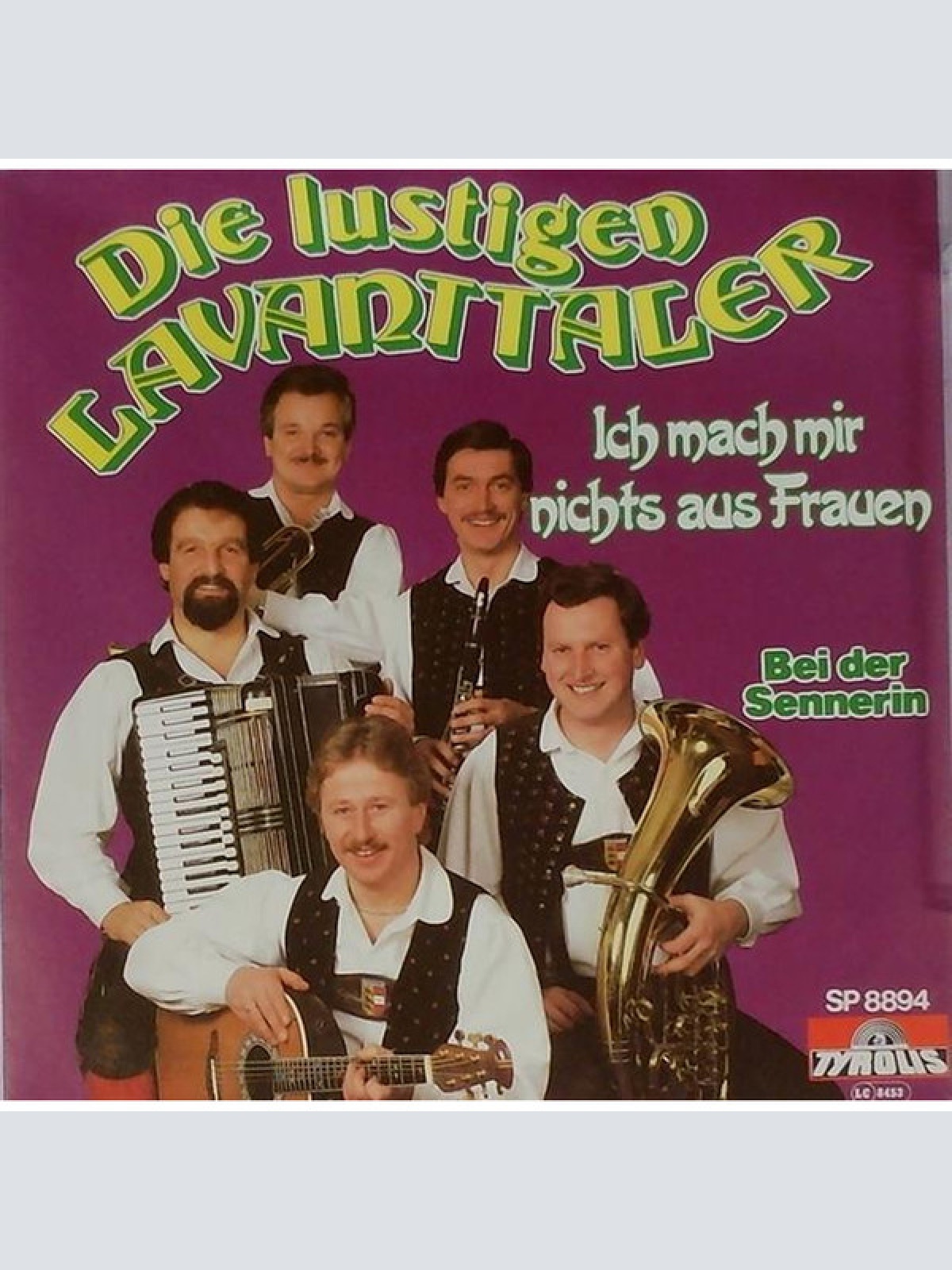 Vinyl / Die Lustigen Lavanttaler - Ich Mach Mir Nichts Aus Frauen