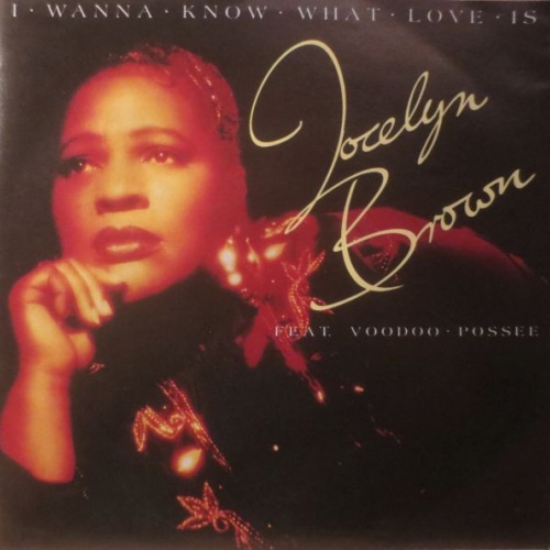 Vinyl / Jocelyn Brown Feat. VooDoo Possee - I Wanna Know What Love Is