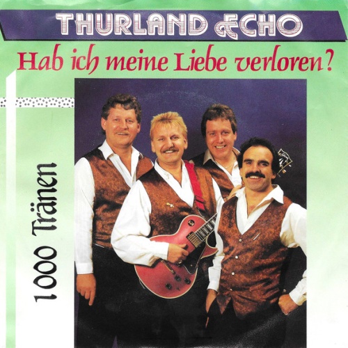 Vinyl / Thurland Echo - Hab Ich Meine Liebe Verloren?