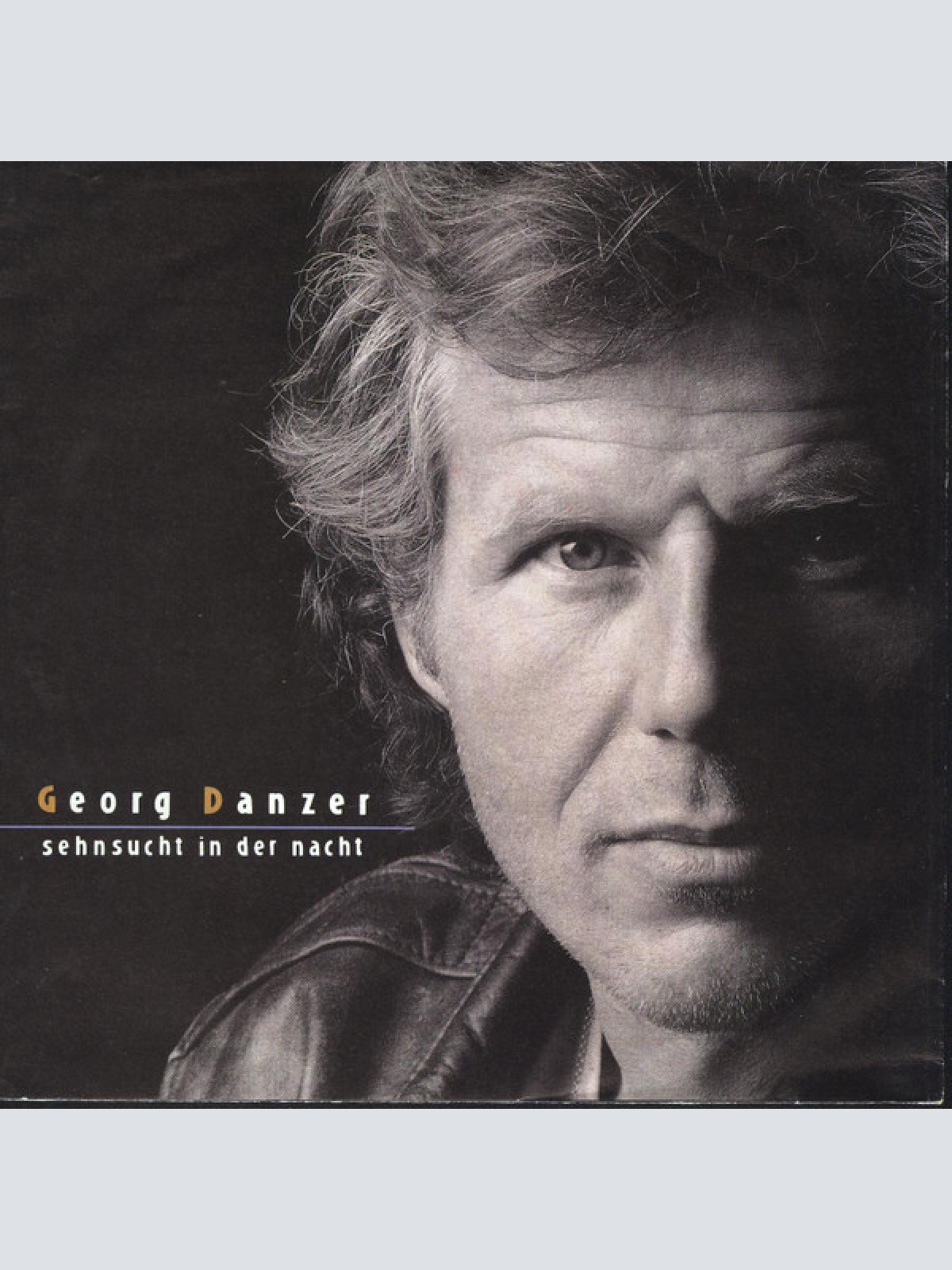 Vinyl / Georg Danzer - Sehnsucht In Der Nacht