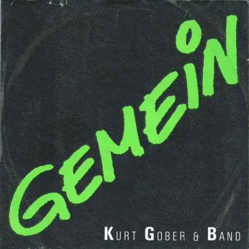 Vinyl / Kurt Gober Band - Gemein