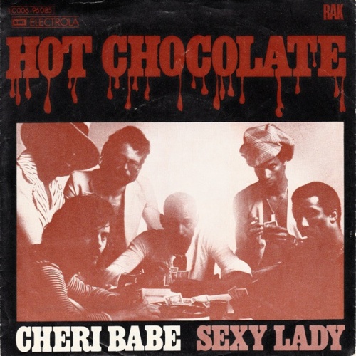 Vinyl / Hot Chocolate - Cheri Babe / Sexy Lady
