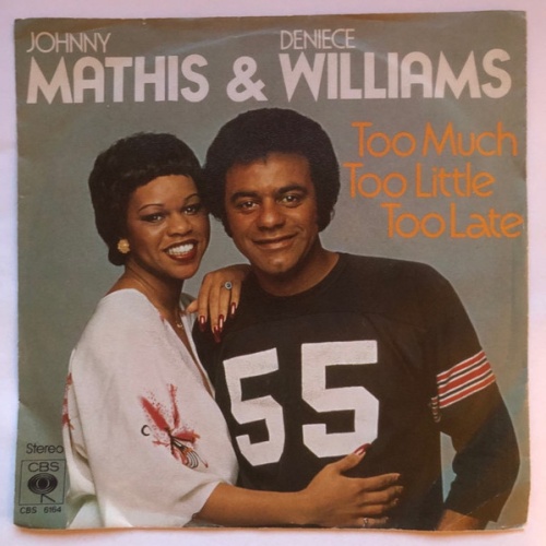 Vinyl / Johnny Mathis & Deniece Williams - Too Much Too Little Too Late