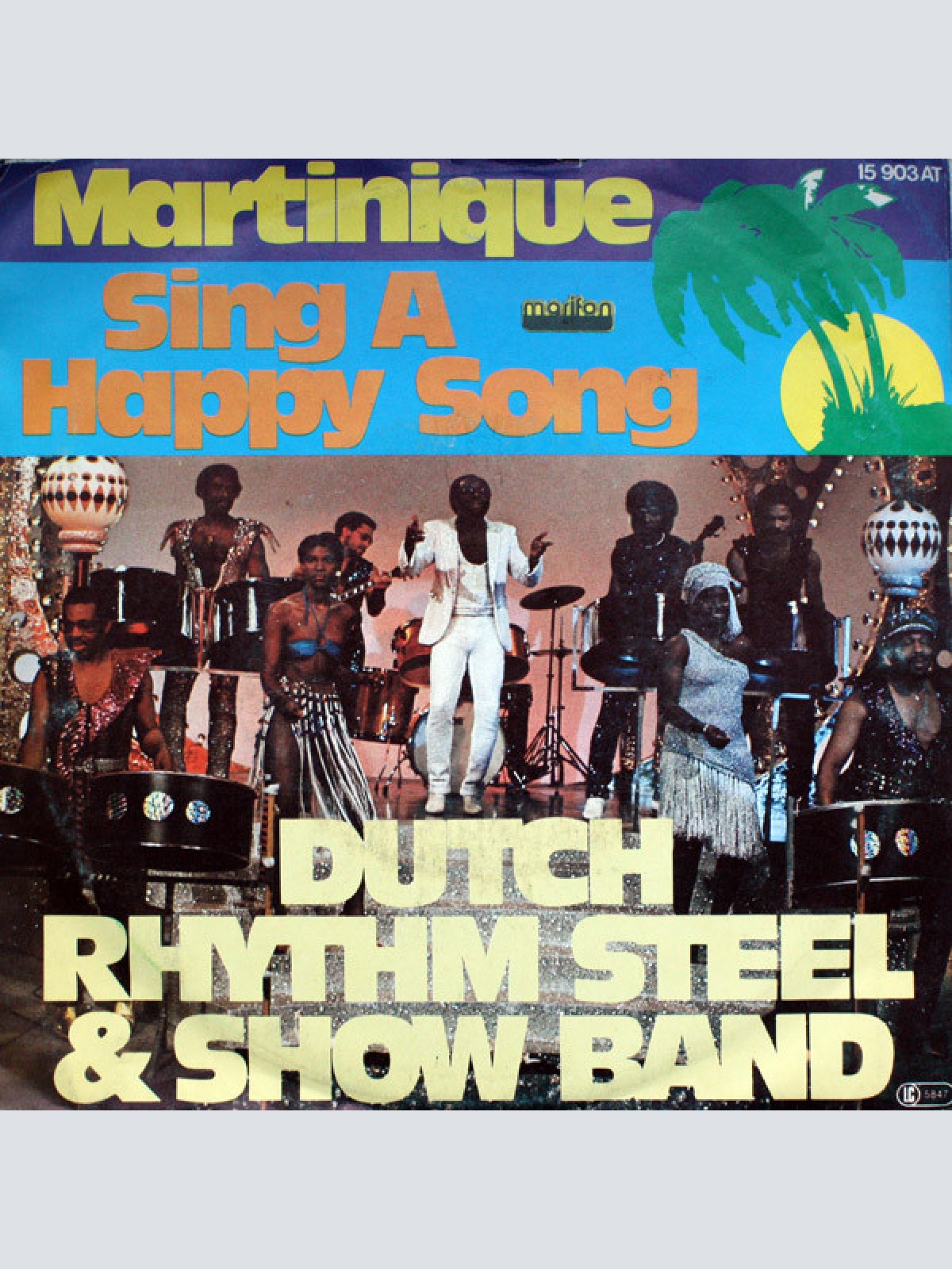 Vinyl / Dutch Rhythm Steel & Show Band* - Martinique / Sing A Happy Song