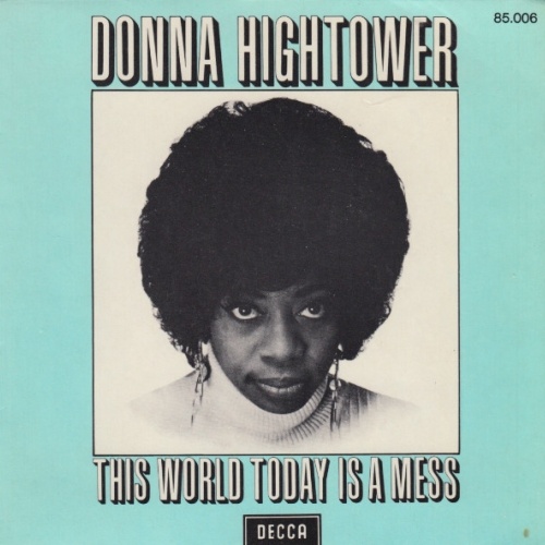 Vinyl / Donna Hightower - This World Today Is A Mess
