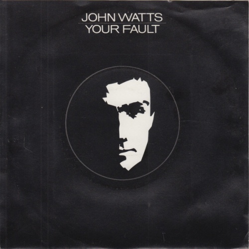 Vinyl / John Watts - Your Fault