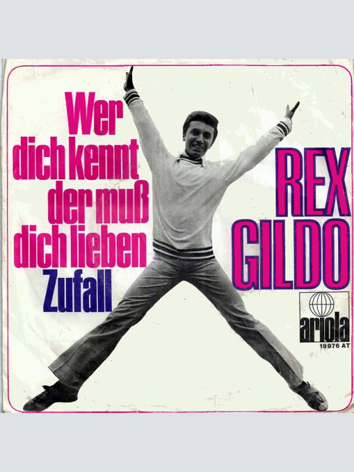 Vinyl / Rex Gildo - Wer Dich Kennt Der Muß Dich Lieben