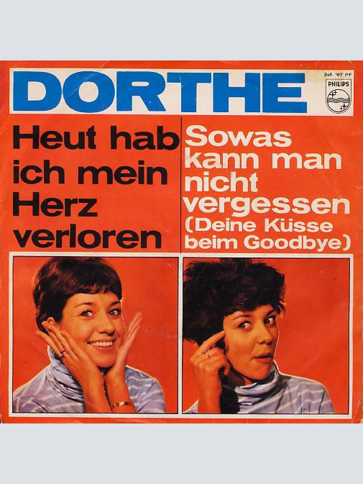Vinyl / Dorthe* - Heut Hab Ich Mein Herz Verloren / Sowas Kann Man Nicht Vergessen