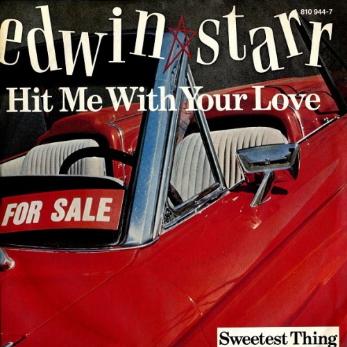 Vinyl / Edwin Starr - Hit Me With Your Love