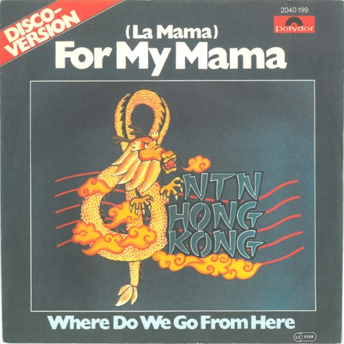 Vinyl / NTN Hong Kong* - (La Mama) For My Mama