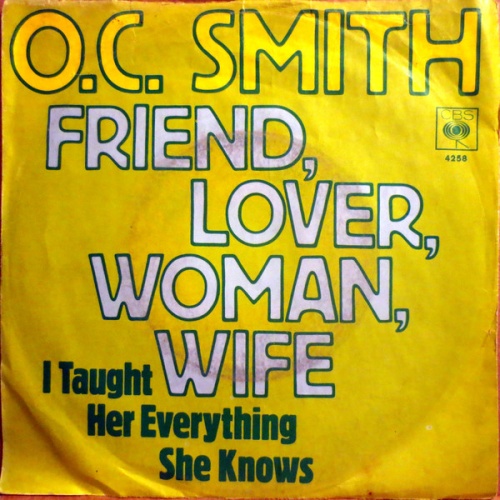 Vinyl / O. C. Smith* - Friend, Lover, Woman, Wife