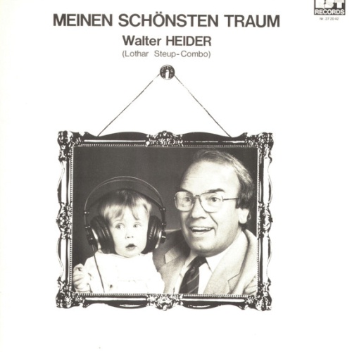 Vinyl / Walter Heider, Lothar Steup-Combo* - Meinen Schönsten Traum