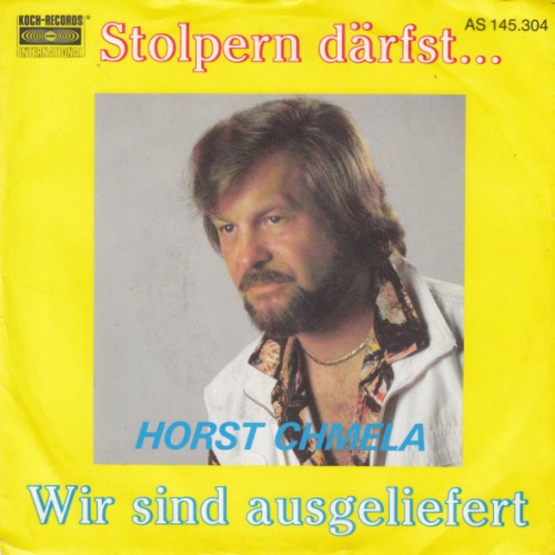 Vinyl / Horst Chmela - Stolpern Därfst...