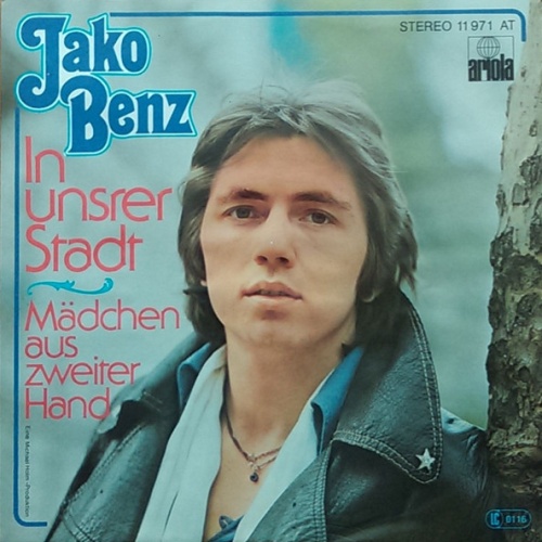 Vinyl / Jako Benz - In Unserer Stadt / Mädchen Aus Zweiter Hand