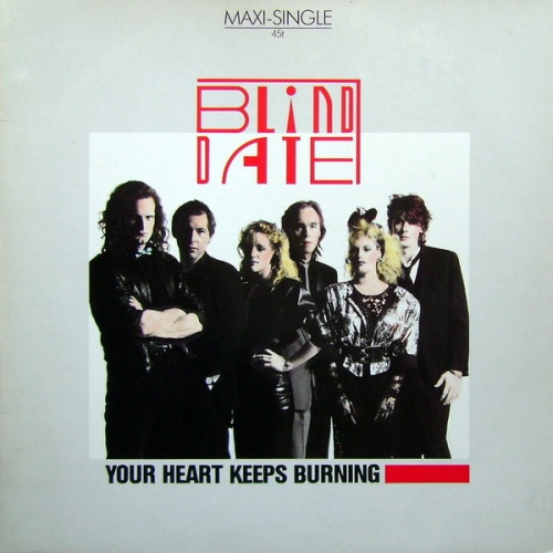 Vinyl / Blind Date - Your Heart Keeps Burning