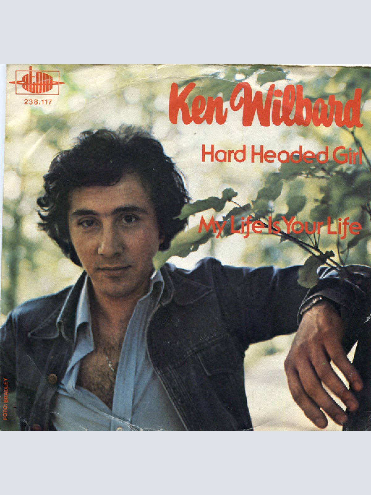 Vinyl / Ken Wilbard - Hard Headed Girl / My Life Is Your Life