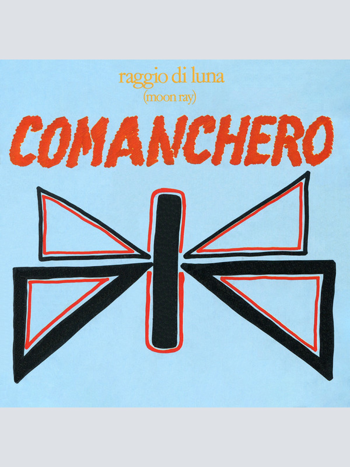 Vinyl / Raggio Di Luna (Moon Ray)* - Comanchero