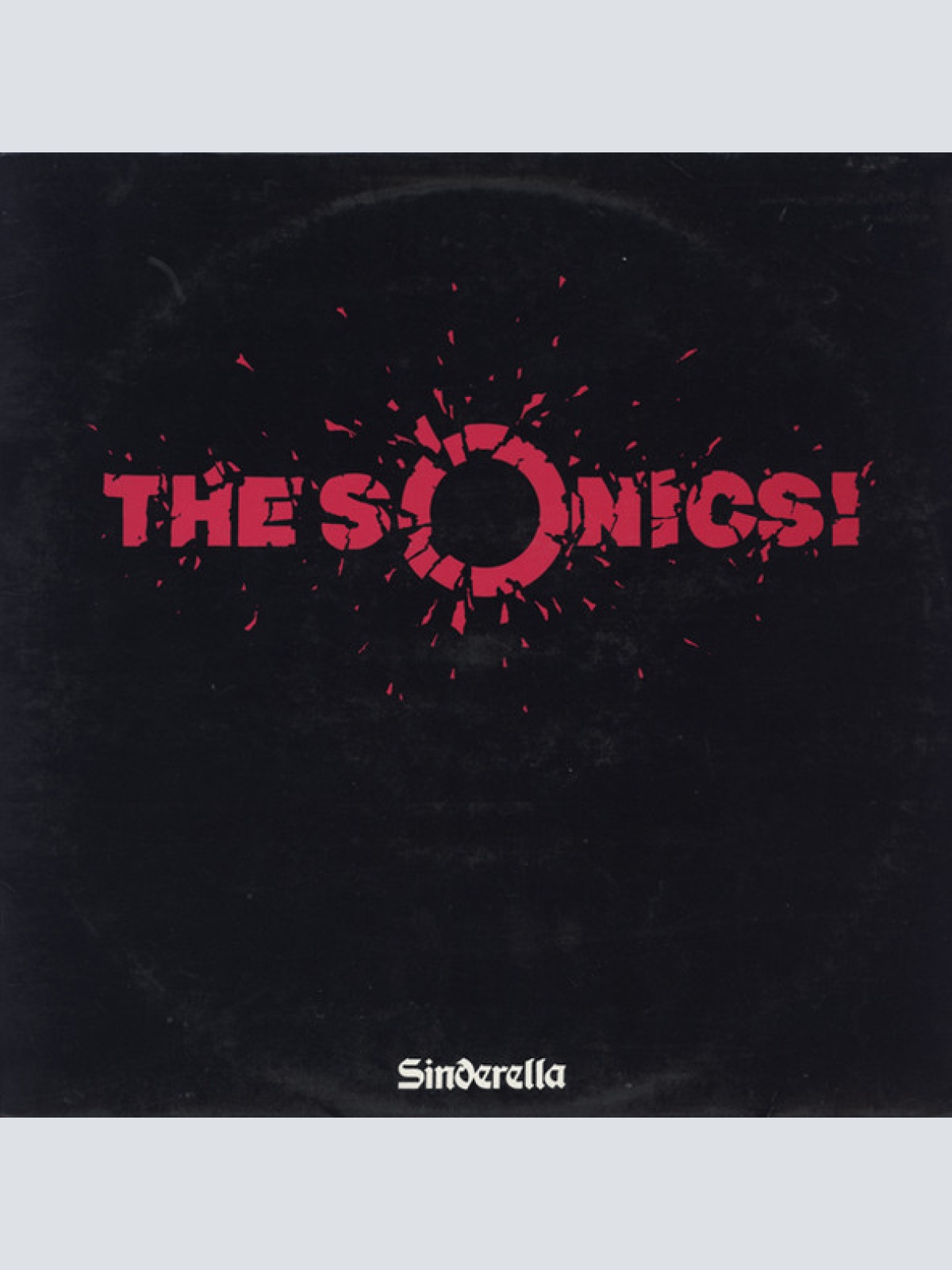 Vinyl / The Sonics - Sinderella