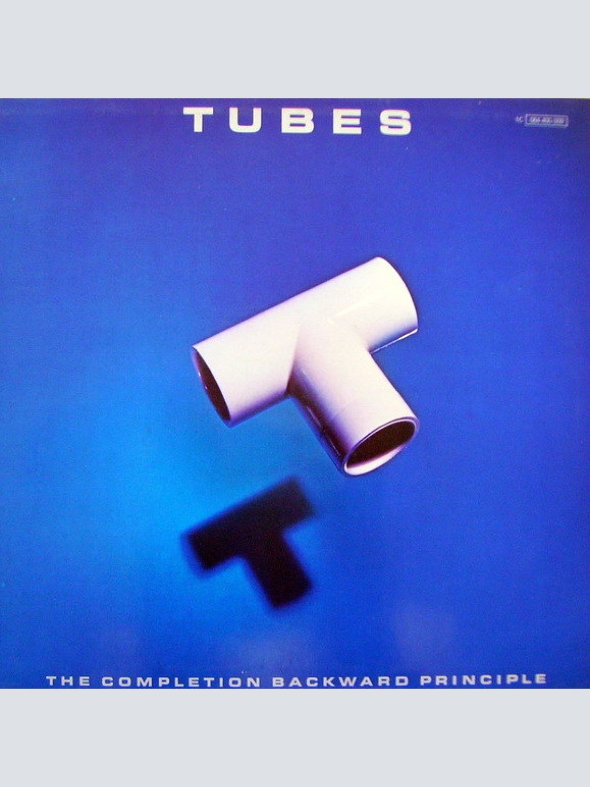 Vinyl / Tubes* - The Completion Backward Principle