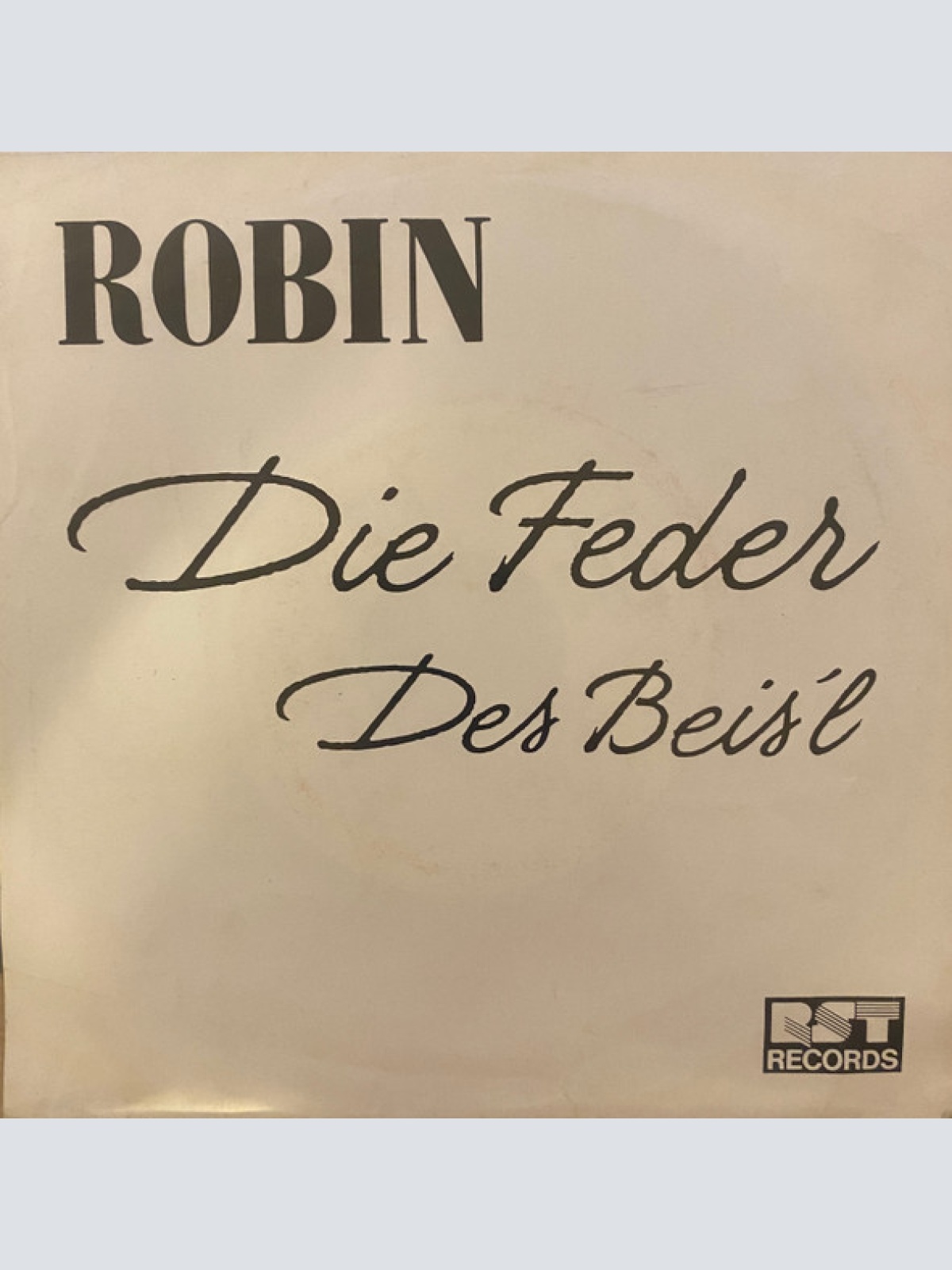 Vinyl / Robin* - Die Feder / Des Beis'l