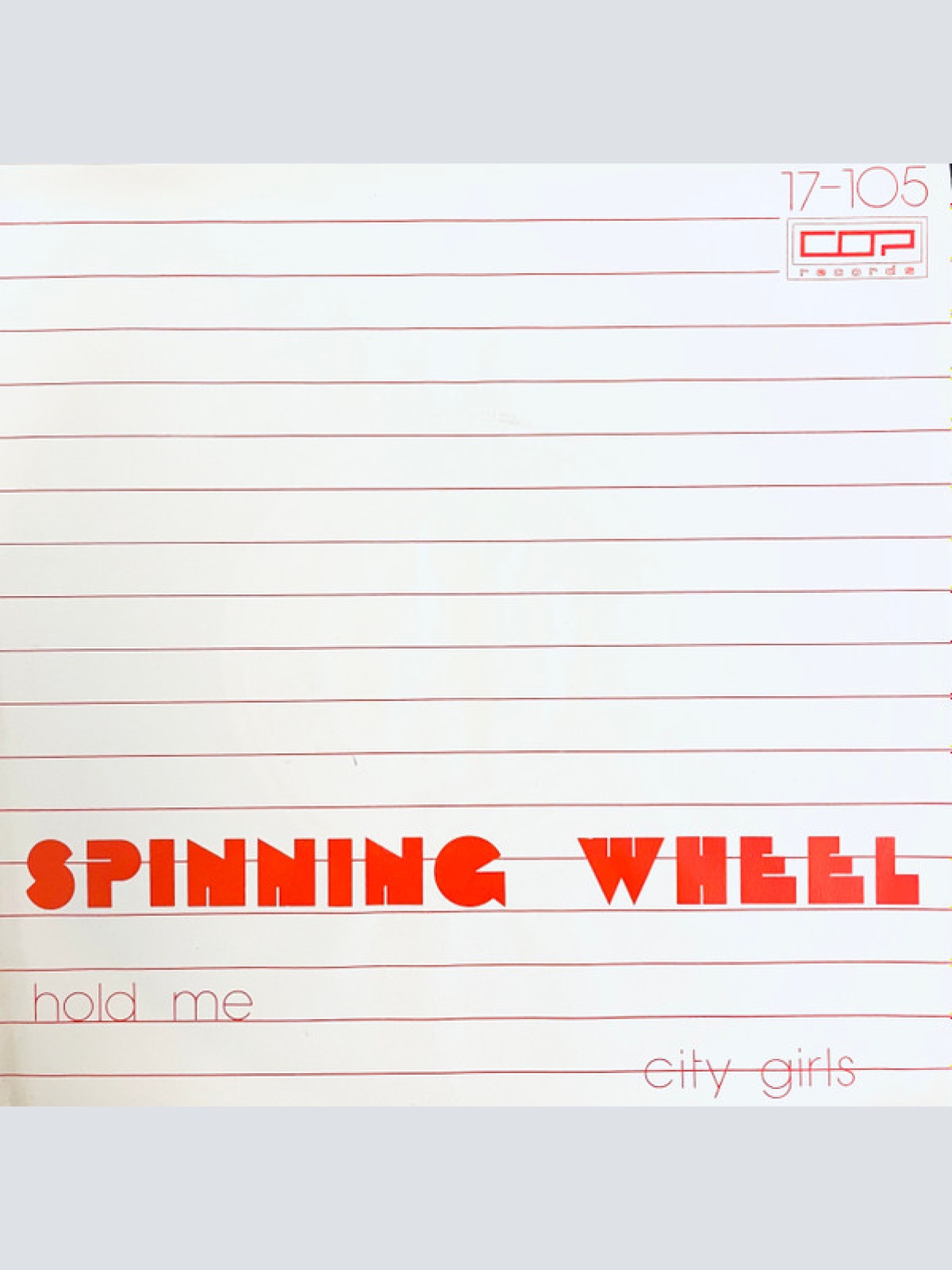 Vinyl / Spinning Wheel (3) - Hold Me / City Girls