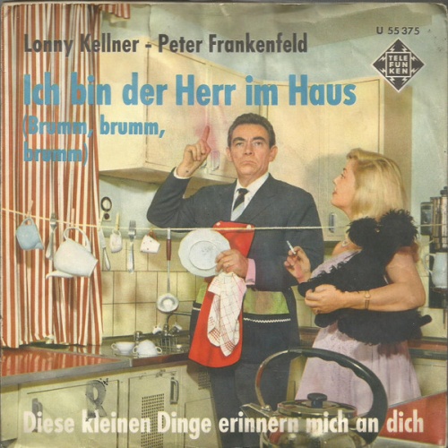 Vinyl / Lonny Kellner - Peter Frankenfeld - Ich Bin Der Herr Im Haus / Diese Kleinen Dinge Erinnern Mich An Dich