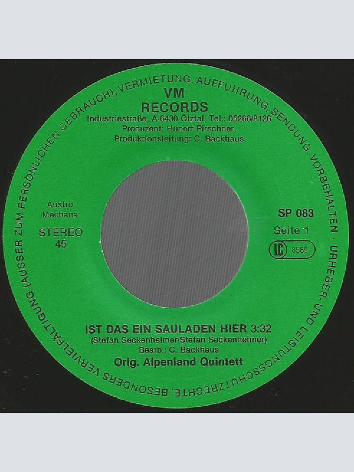 Vinyl / Orig. Alpenland Quintett - Ist Das Ein Sauladen Hier / Mir Geht's Wahnsinnig Guat