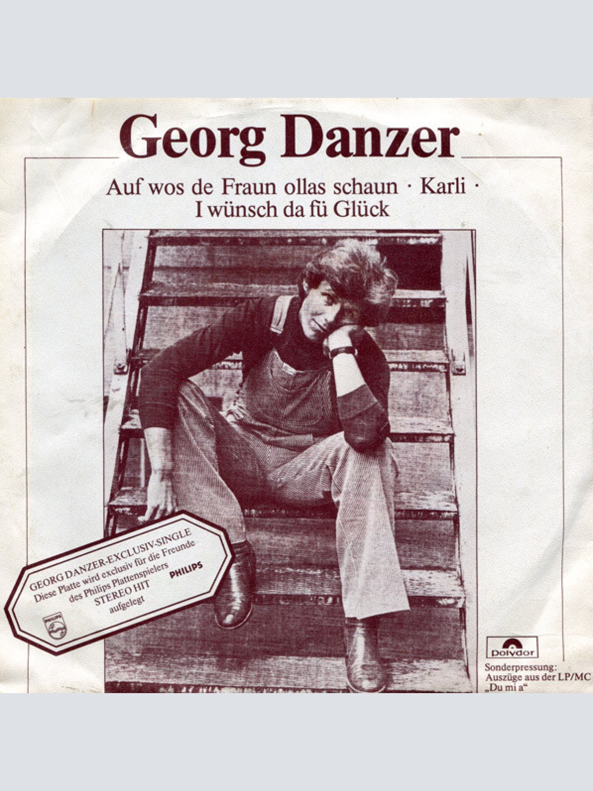 Vinyl / Georg Danzer - Auf Wos De Fraun Ollas Schaun - Karli - I Wünsch Da Fü Glück / San Se Ledig? - Elfi - Du Mi A