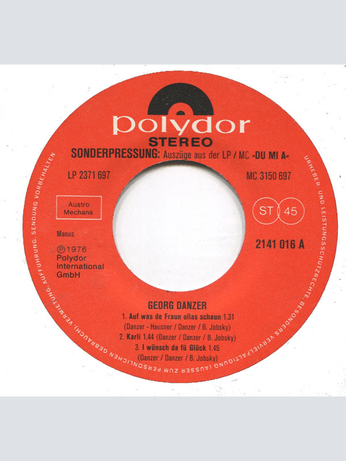 Vinyl / Georg Danzer - Auf Wos De Fraun Ollas Schaun - Karli - I Wünsch Da Fü Glück / San Se Ledig? - Elfi - Du Mi A