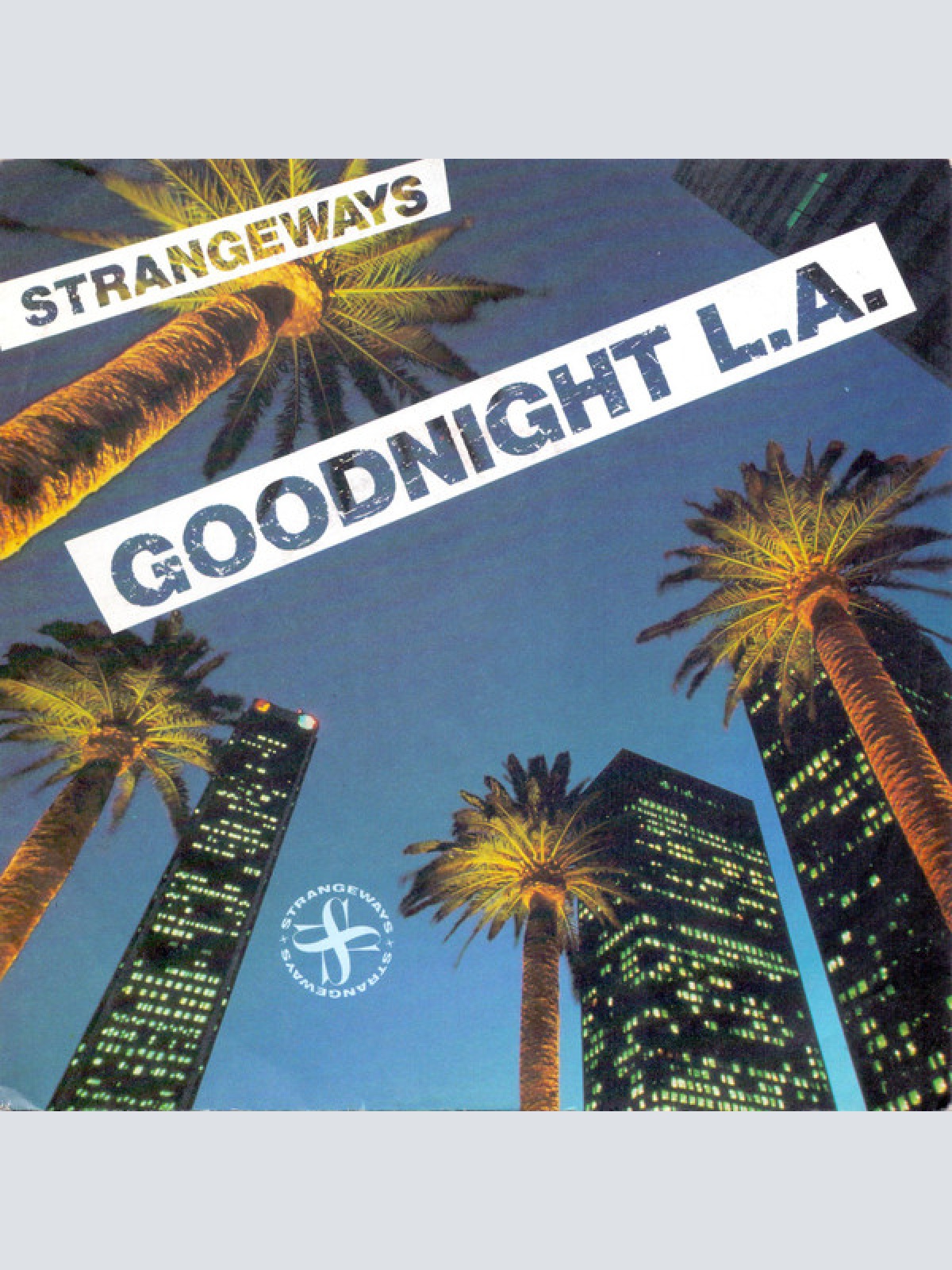 Vinyl / Strangeways (2) - Goodnight L.A.
