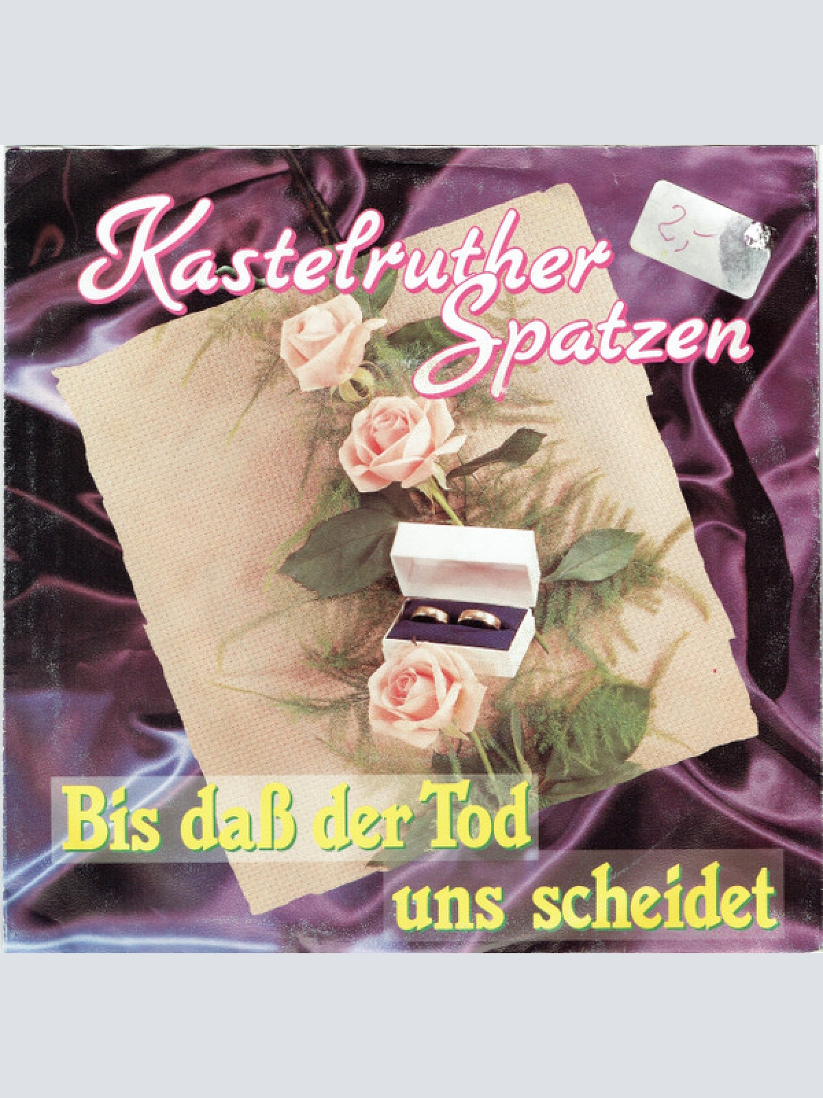 Vinyl / Kastelruther Spatzen - Bis Daß Der Tod Uns Scheidet / Er War Der Zweite
