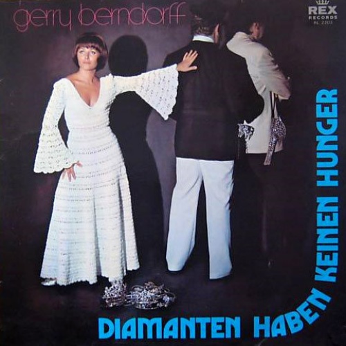 Vinyl / Gerry Berndorff* - Diamanten Haben Keinen Hunger