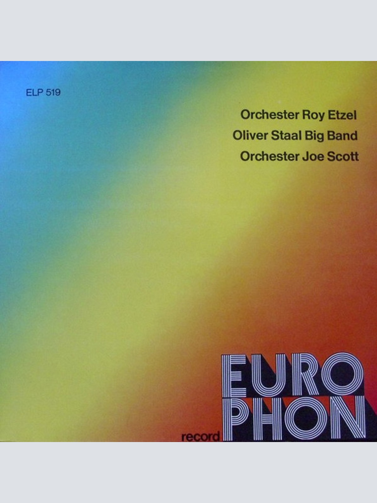 Vinyl / Orchester Roy Etzel* / Oliver Staal Big Band / Orchester Joe Scott - Orchester Roy Etzel / Oliver Staal Big Band / Orchester Joe Scott