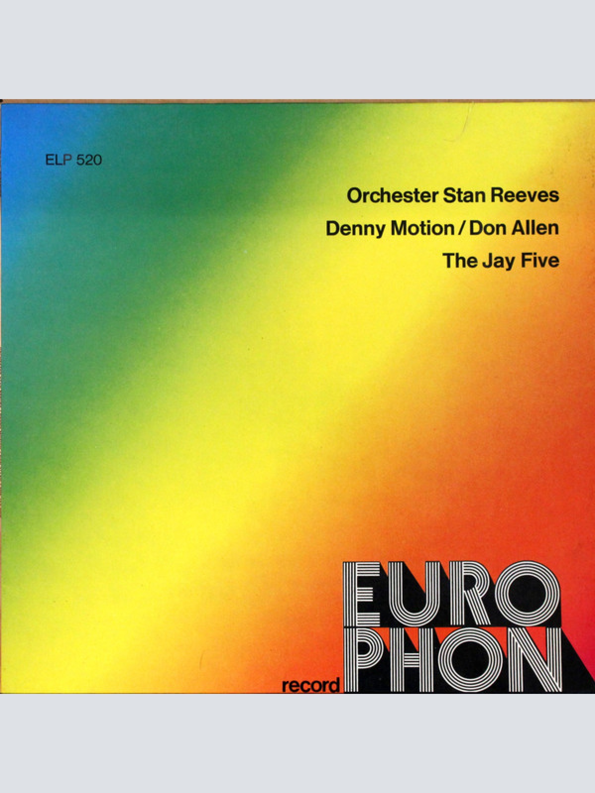 Vinyl / Orchester Stan Reeves / Denny Motion / Don Allen* / The Jay Five - Orchester Stan Reeves / Denny Motion / Don Allen / The Jay Five