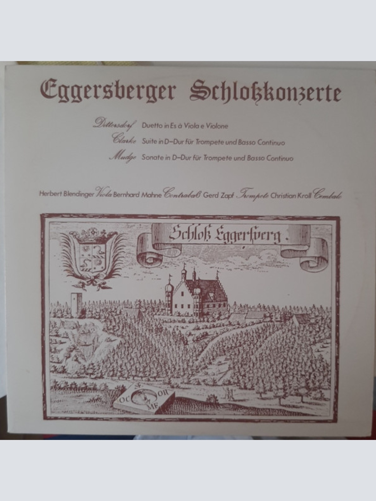 Vinyl / Karl Ditters von Dittersdorf* / Jeremiah Clarke, Richard Mudge - Eggersberger Schloßkonzerte