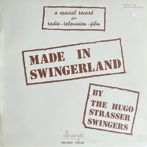 Vinyl / The Hugo Strasser Swingers - Made In Swingerland