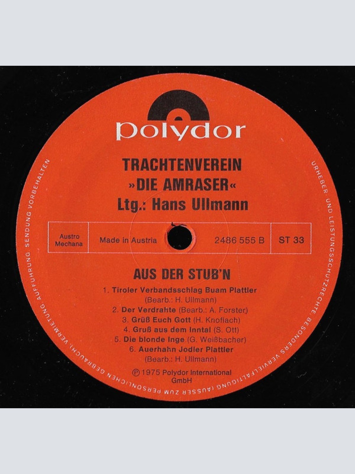 Vinyl / Die Amraser Schuhplattler, Hans Ullmann - Aüs Der Stüb'n