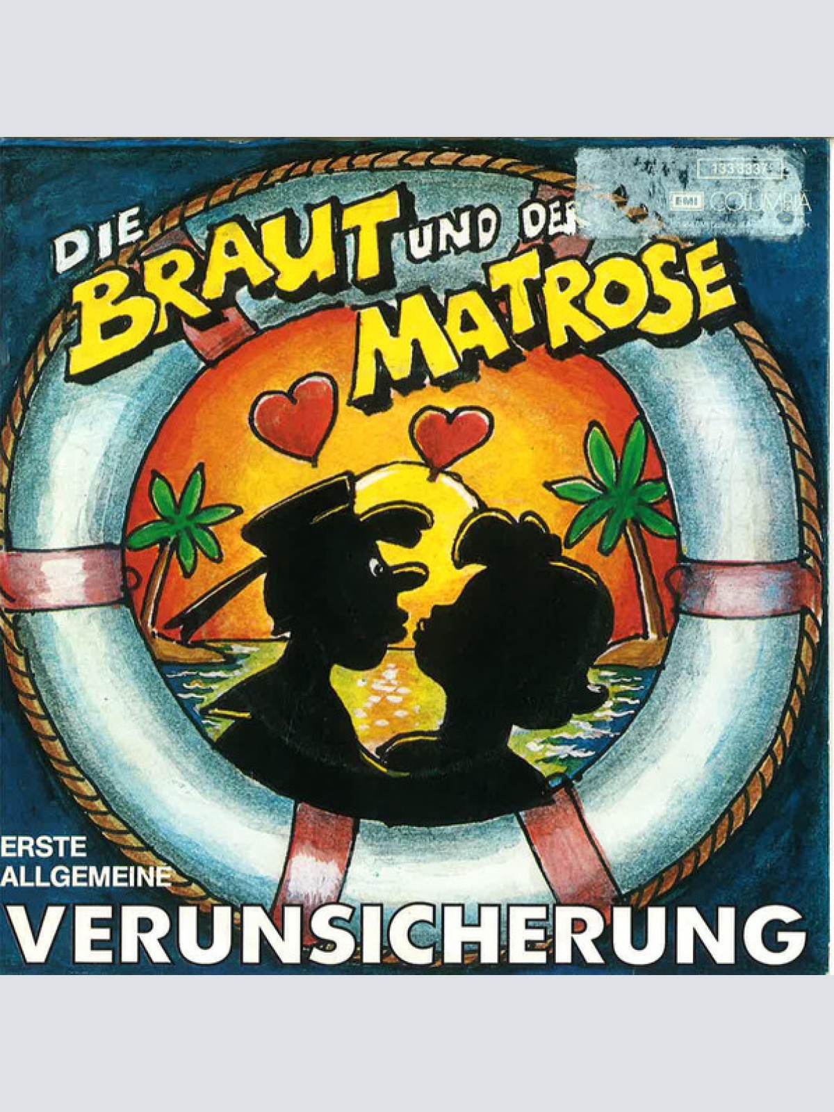 Vinyl / Erste Allgemeine Verunsicherung* - Die Braut Und Der Matrose