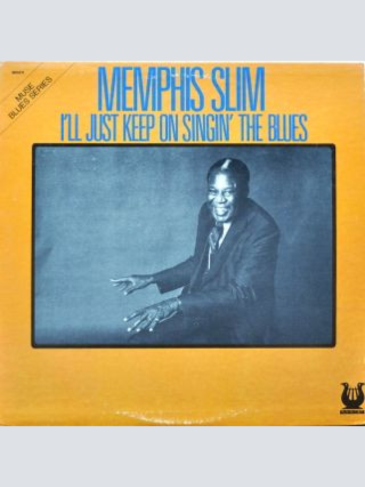 Vinyl / Memphis Slim - I'll Just Keep On Singin' The Blues