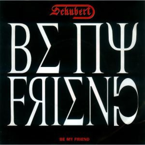 Vinyl / Schubert (3) - Be My Friend