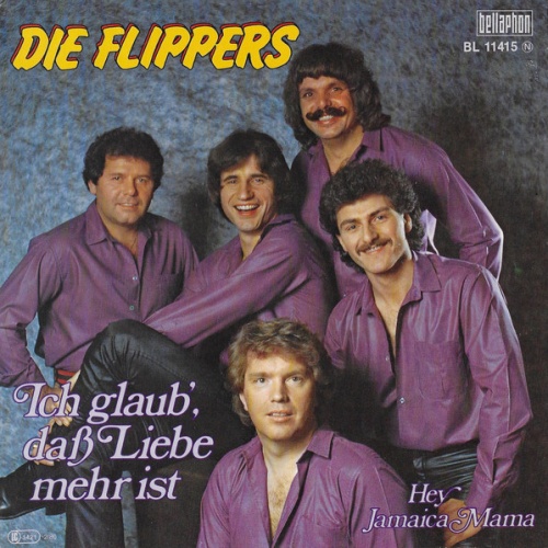 Vinyl / Die Flippers - Ich Glaub', Daß Liebe Mehr Ist
