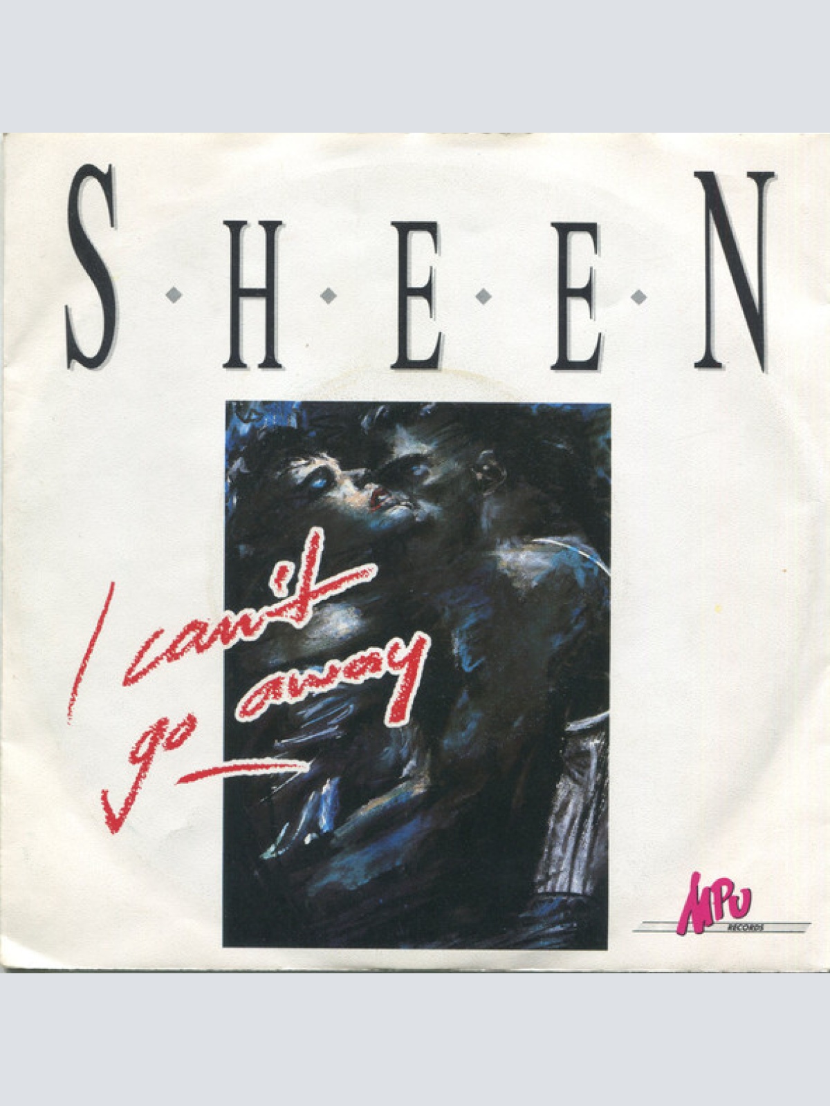 Vinyl / Sheen (10) - I Can't Go Away